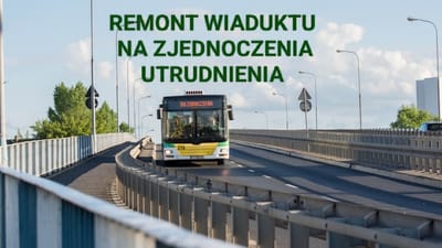 Przebudowa wiaduktu przy ul. Zjednoczenia - ZMIANA TRAS AUTOBUSÓW