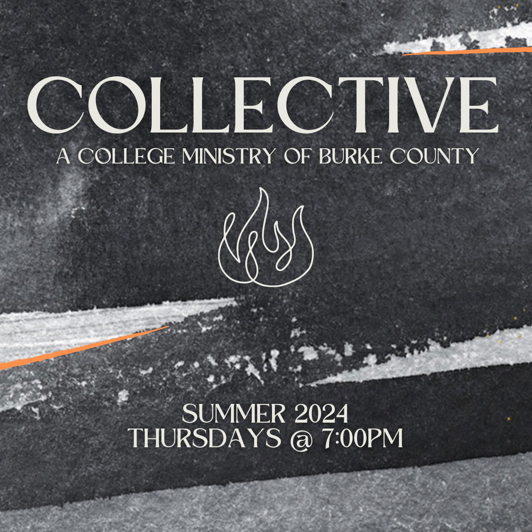 Burke COLLECTIVE - College Ministry - Thurs.