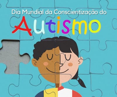 2 de abril - Dia Mundial da Conscientização do Autismo