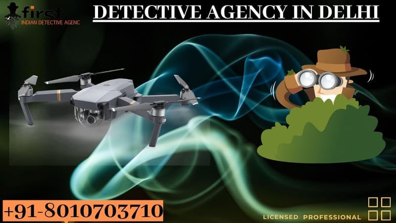 How to Book A Case with Detective Agency in Delhi?