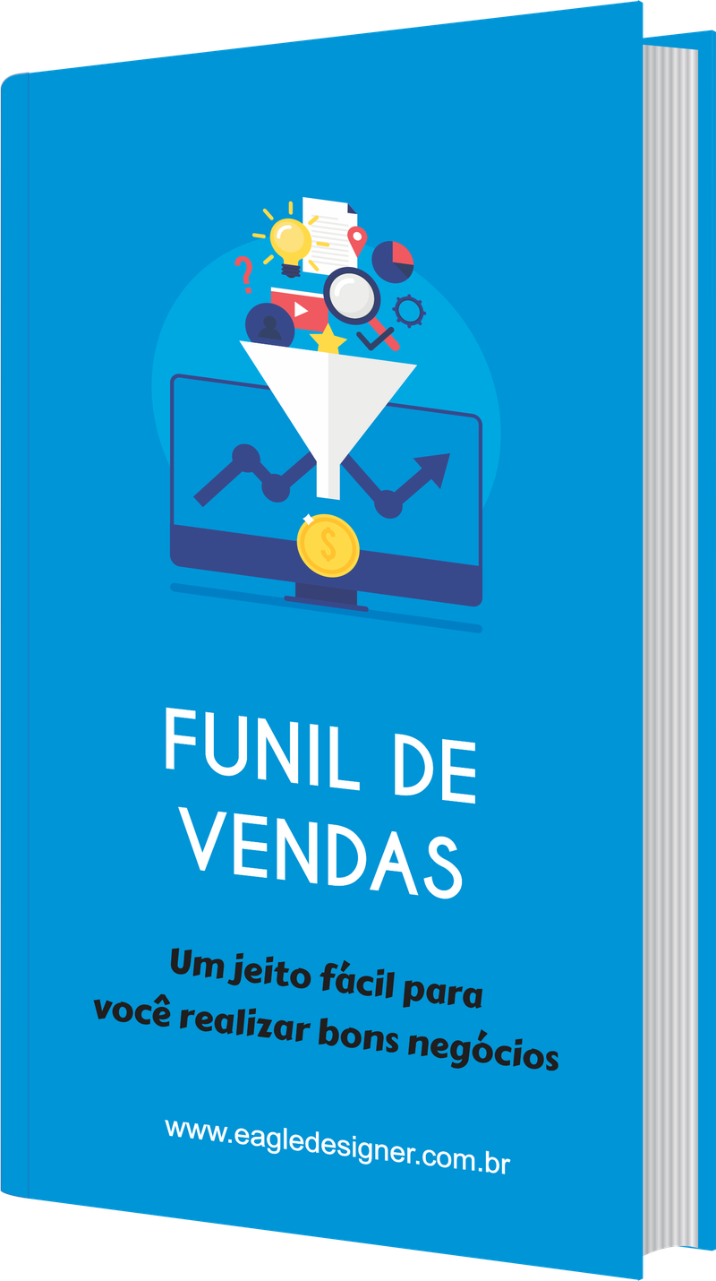 Funil de Vendas - Um Jeito Fácil Para Você Realizar Bons Negócios