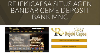 REJEKICAPSA SITUS AGEN BANDAR CEME DEPOSIT BANK MNC