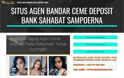 SITUS AGEN BANDAR CEME DEPOSIT BANK SAHABAT SAMPOERNA