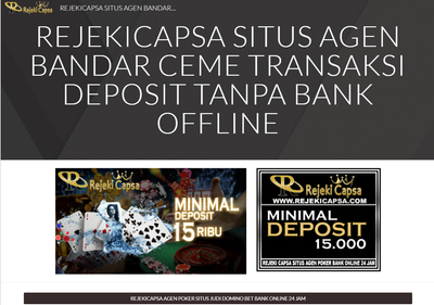 AGEN POKER DAN DOMINO TRANSAKSI DEPOSIT BANK TANPA OFFLINE