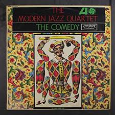 The Modern Jazz Quartet - The Comedy