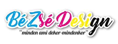 BéZsé Design "minden ami dekor-mindenkor"