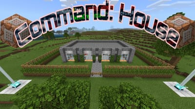 Command: House