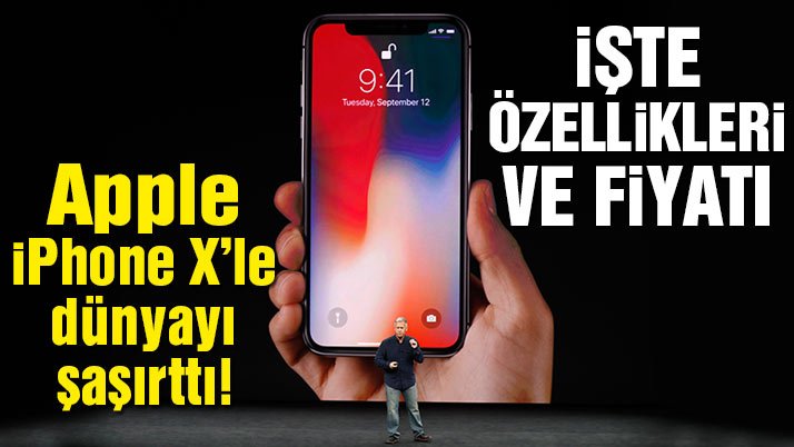 Son dakika haberi… Apple iPhone X ile bütün dünyayı şaşırttı! İşte iPhone X özellikleri ve fiyatı…