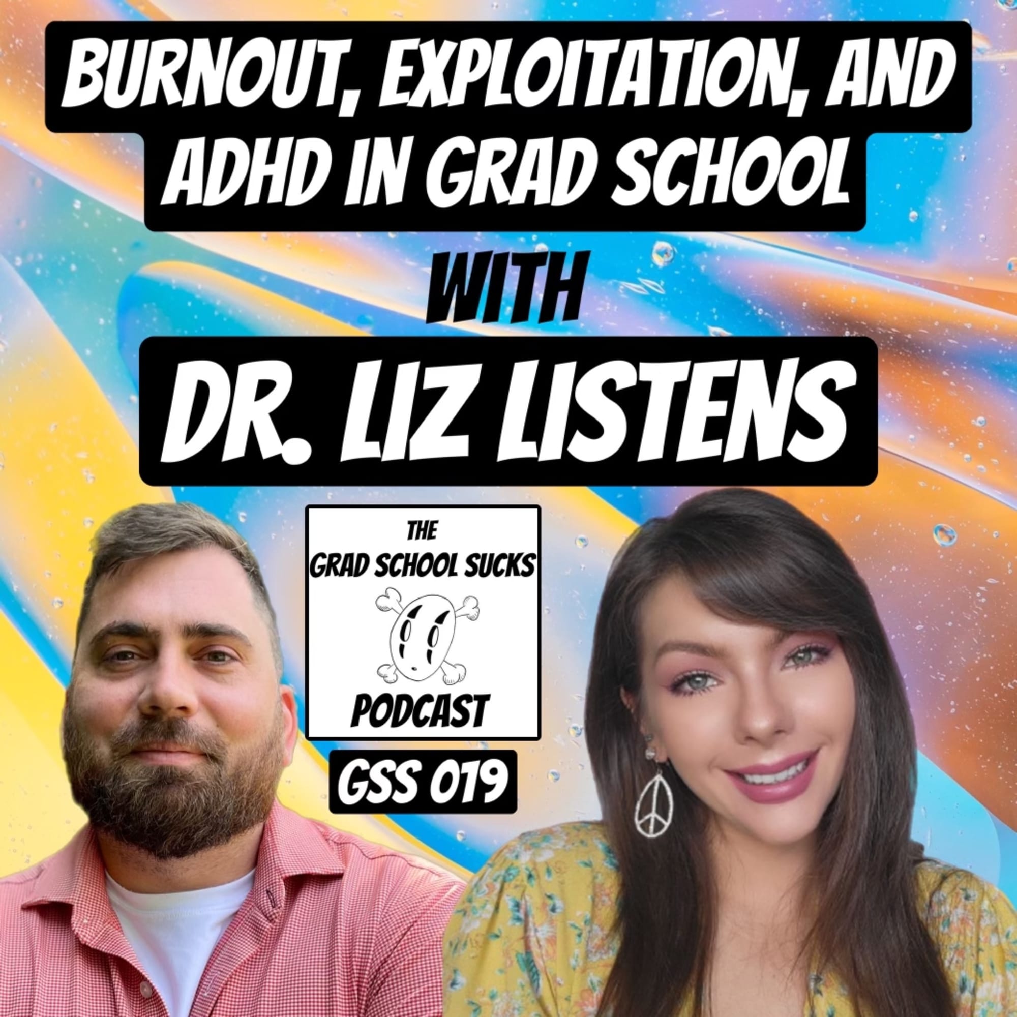 Burnout, Exploitation, & ADHD in Grad School | GSS 019