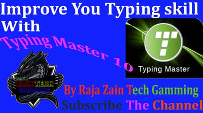 Improve Your Typing skill WithTyping Master 10 By Raja Zain Tech Gamming