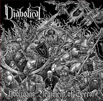 REVIEW: Diabolical - "Hooligans Regiment of Terror" (2017)