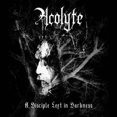 Acolyte - A Disciple Left in Darkness