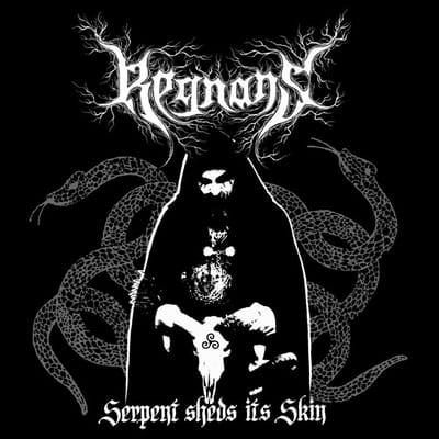 Regnans - Serpent Sheds Its Skin