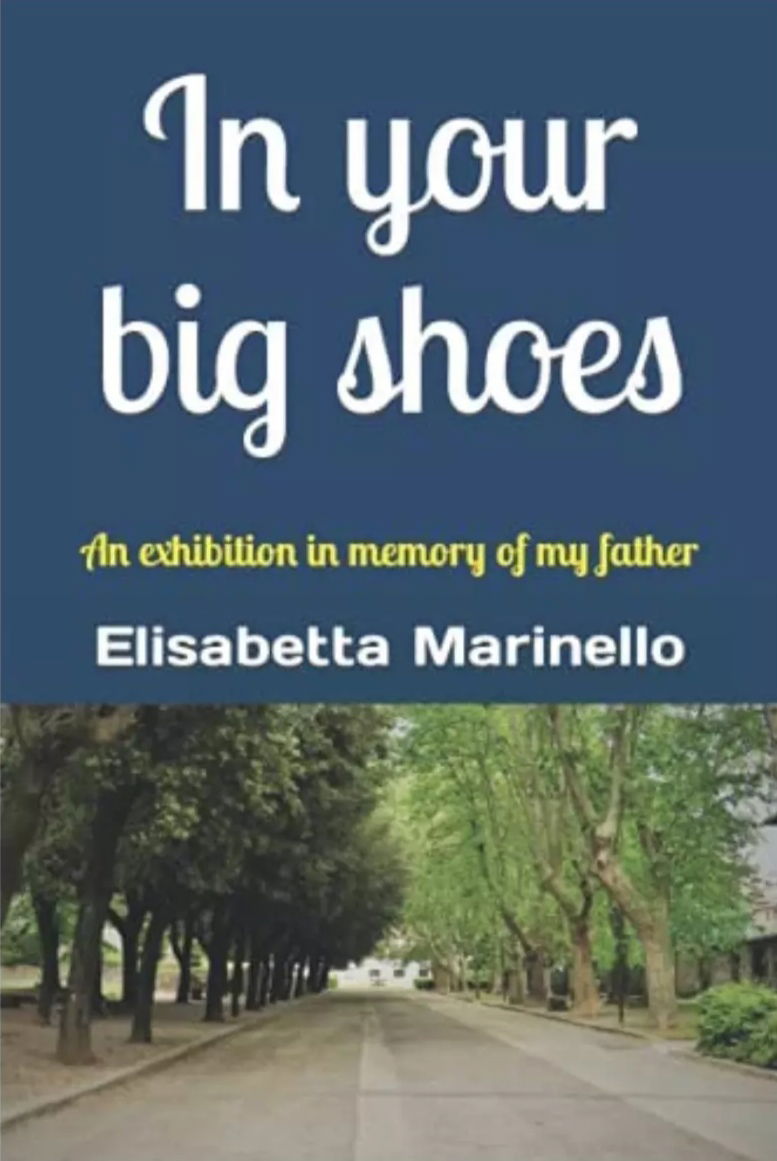 In your big shoes - An exhibition in memory of my father