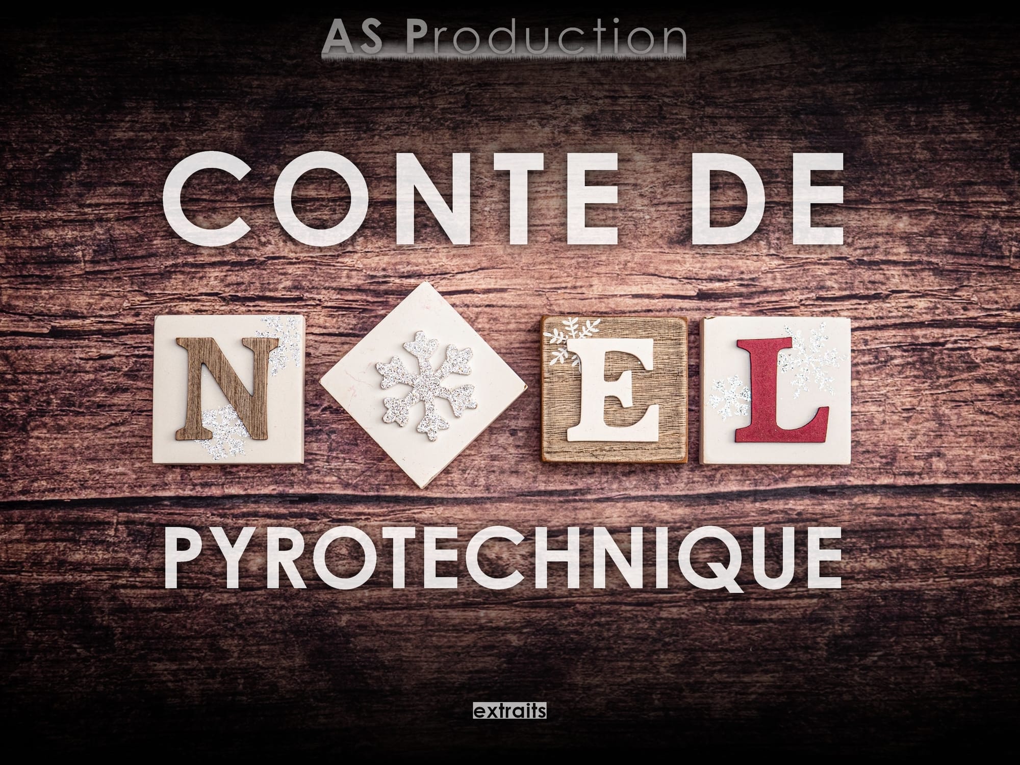Conte de Noël pyrotechnique (extraits)