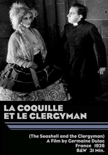 1928-La Coquille et le Clergyman ( Το κοχύλι και ο κληρικός) Ζερμέν Ντυλάκ