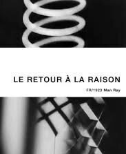 1923-Le Retour à la Raison-Μαν Ραίη