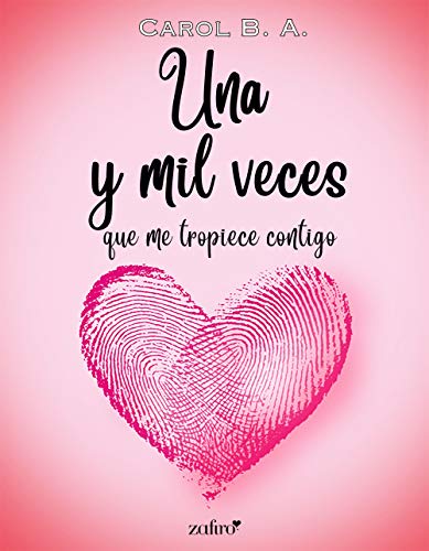 Una y mil veces que me tropiece contigo- Carol B