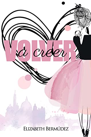 Volver-a-creer-Elizabeth-Bermudez