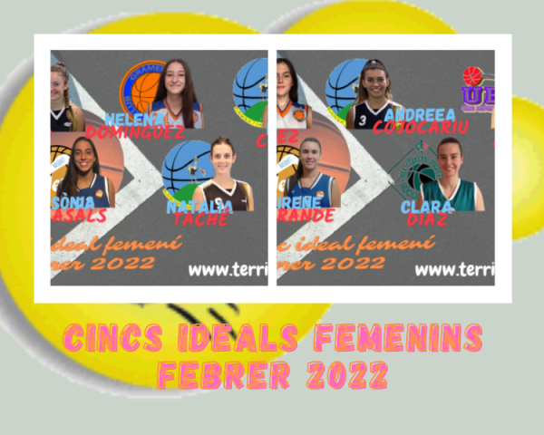Cincs Ideals femenins Febrer 2022