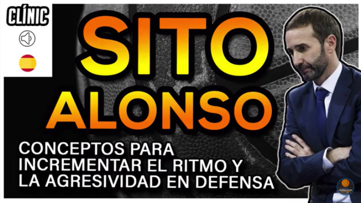 La Força dels Clínics. Sito Alonso - Com millorar l'agressivitat i el ritme en defensa –