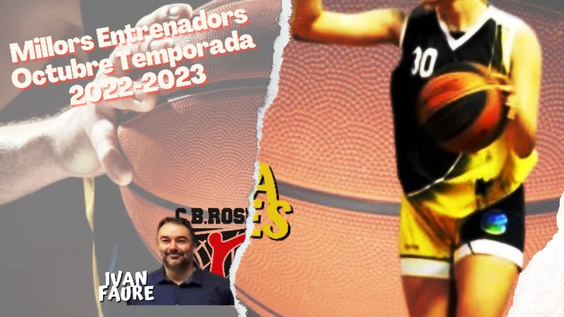 Millors Jugadors i Entrenadors Octubre Temporada 2022-2023