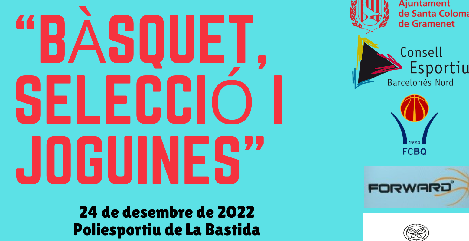 Un cartell “Bàsquet, Selecció i Joguines”, que no serà el definitiu