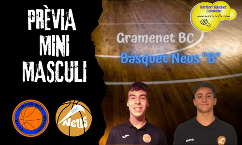 Prèvia derbi colomenc: Gramenet BC – Bàsquet Neus “B”. Mini masculí