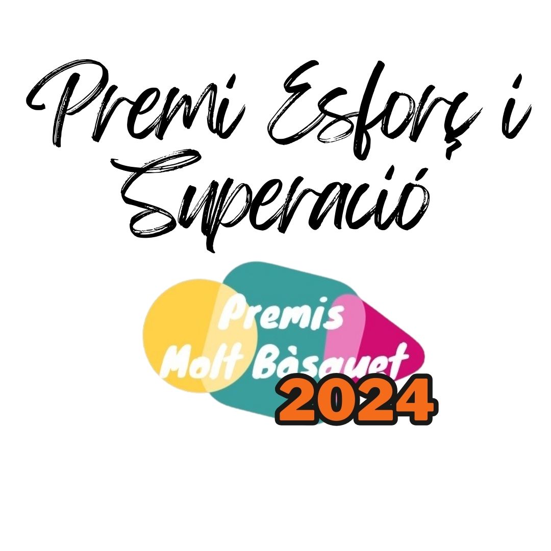 Premis "Esforç i Superació. Premis Molt Bàsquet 2024