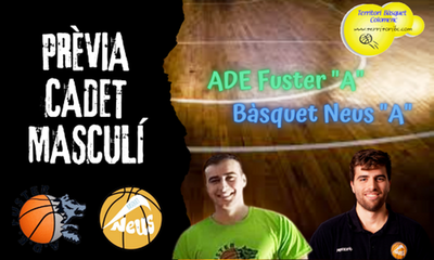 Previa derbi colomense: ADE Fuster “A” – Bàsquet Neus. Cadete masculino