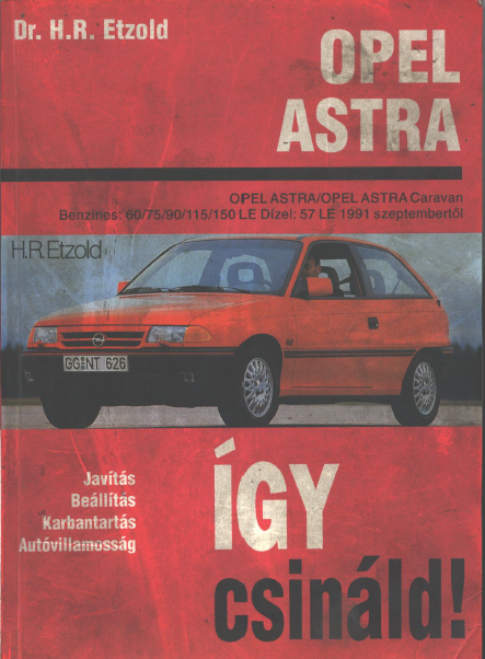 Így csináld Opel Astra F!!!