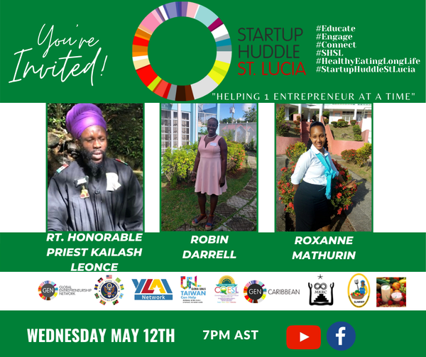 STARTUP HUDDLE ST. LUCIA: HEALTHY EATING, THE KEY TO LONG LIFE