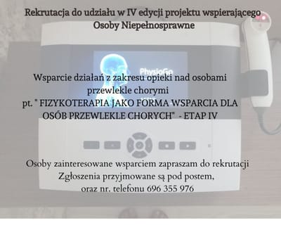REKRUTACJA DO PROJEKTU - Fizykoterapia jako forma wsparcia. Dofinansowano ze środków Urzędu Marszałkowskiego w Toruniu