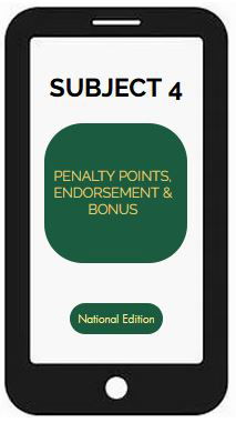 SUBJECT 4- PENALTY POINTS, ENDORSEMENT & BONUS