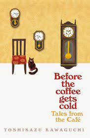 BEFORE THE COFFEE GETS COLD BOOK 2