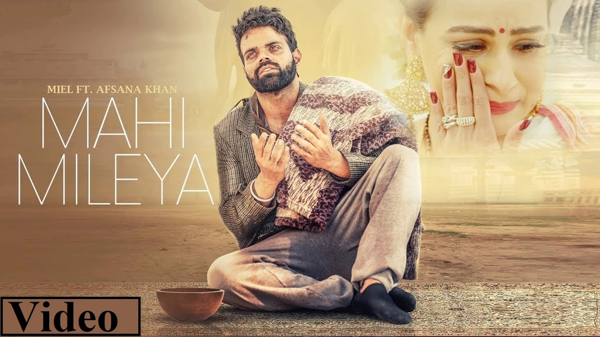 MAHI MILEYA - Miel Ft. Afsana Khan (Full Song) Latest Songs.