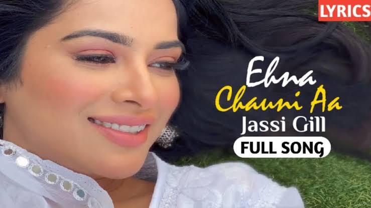 Ehna Chauni Aa _ Latest Romantic Song 2020 _ Jassi Gill _ Sara Gurpal _Khaira_ Avvy Sra _Romaana ( 1080 X 1920 )