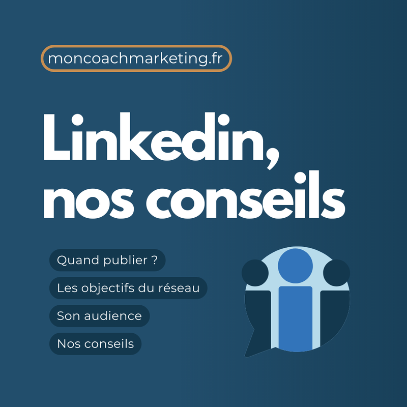 Linkedin, nos conseils