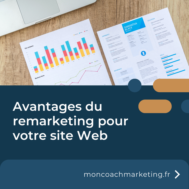 Avantages du remarketing pour votre site Web