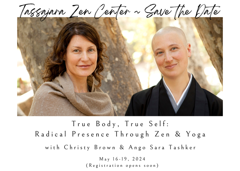 True Body, True Self: Radical Presence Through Zen & Yoga ~ SOLD OUT