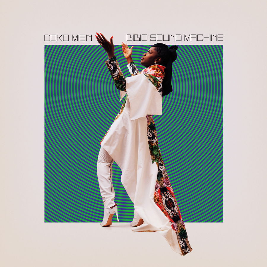 Ibibio Sound Machine - Doko Mien (album) 2019 - writer/producer