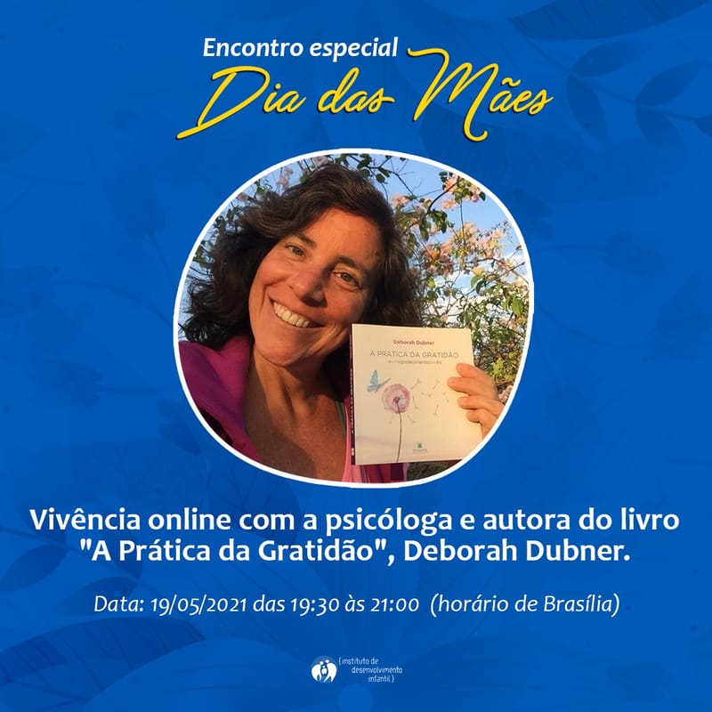 Vivência online Dia das Mães - Instituto de Desenvolvimento Infantil