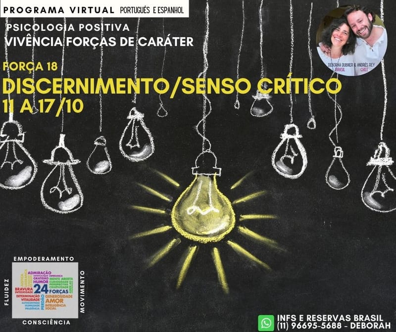 FORÇAS DE CARÁTER - SENSO CRÍTICO / DISCERNIMENTO