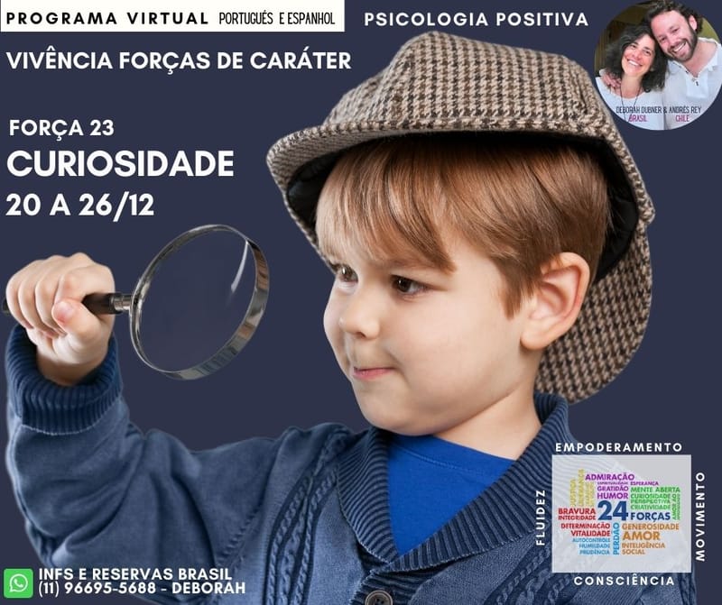 FORÇA DE CARÁTER 23 - CURIOSIDADE