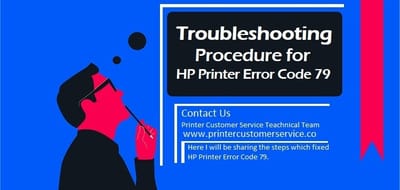Troubleshooting Procedure for HP Printer Error Code 79