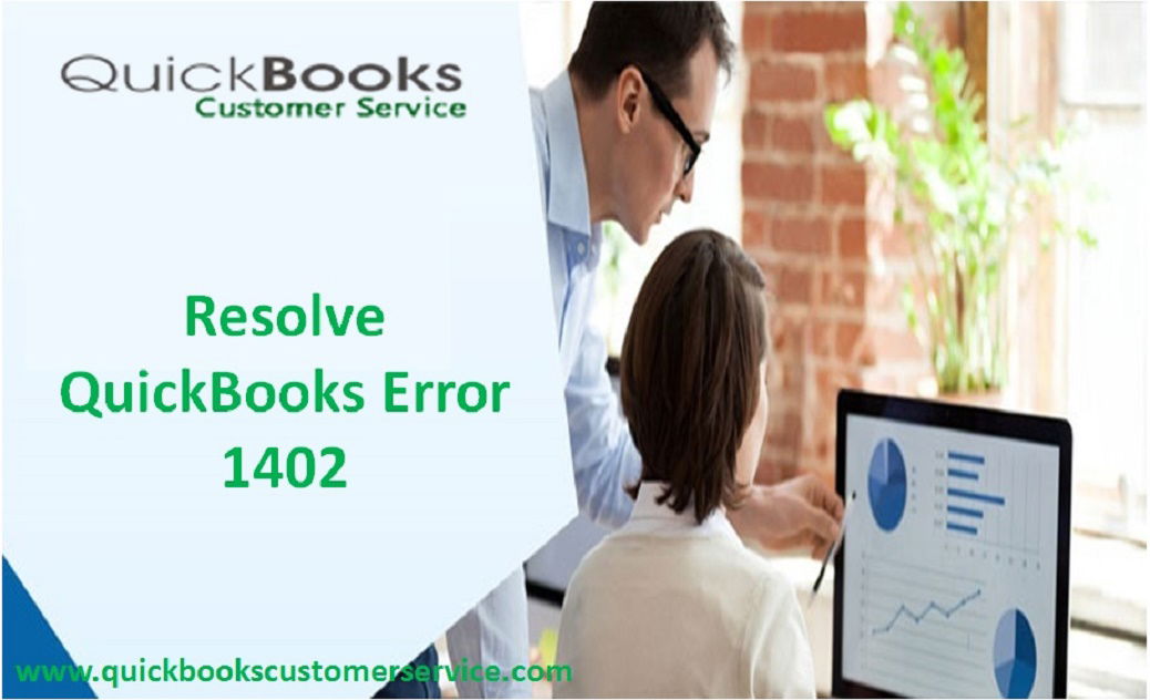 How To Resolve QuickBooks Error 1402 With Easy Steps?