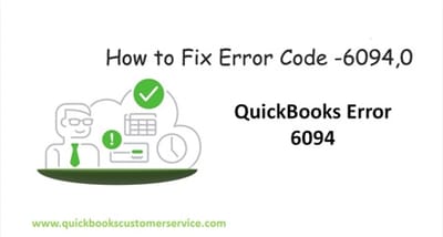 How to Fix QuickBooks Error Code 6094 0 Instantly?