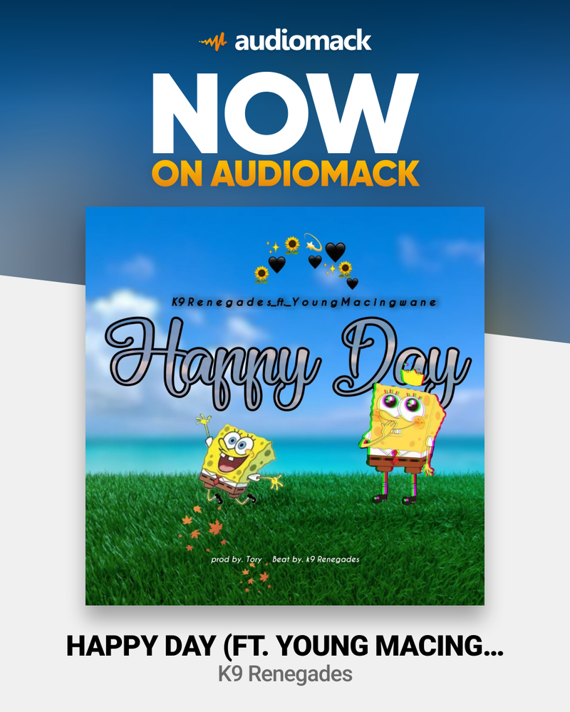 Happy Day is now available on Audiomack