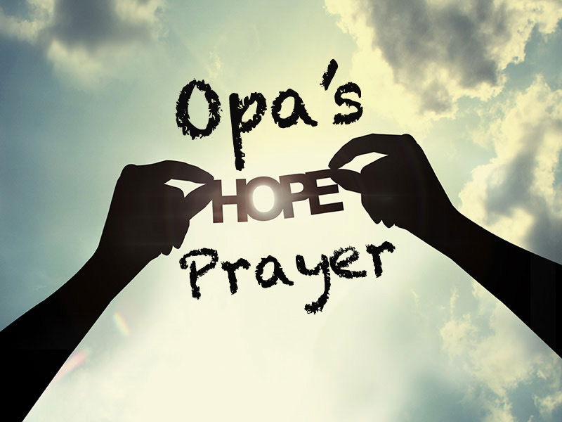 Opa's January Hope Prayer