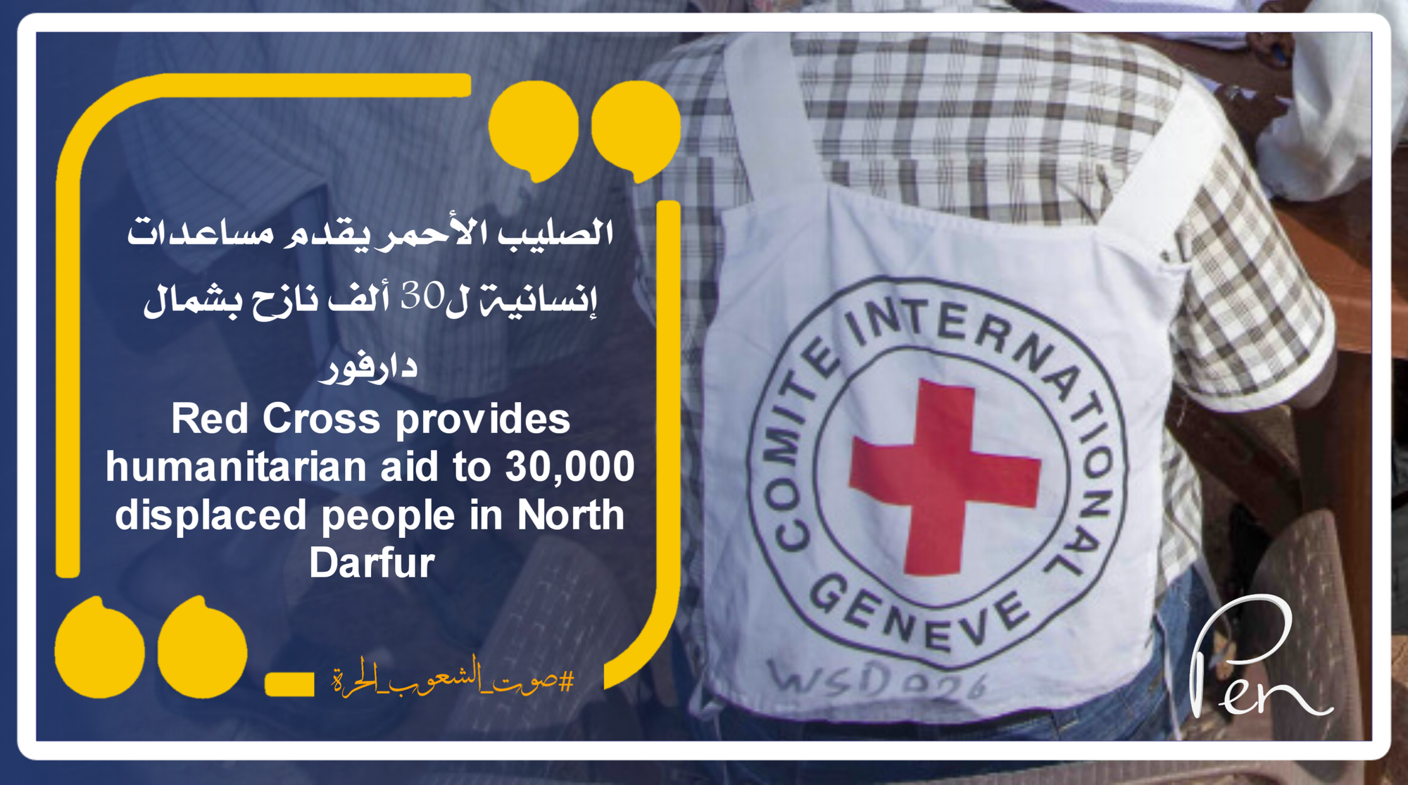 The Red Cross provides humanitarian aid to 30,000 displaced people in North Darfur